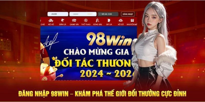 Đăng nhập vào nền tảng 98win với tiến trình cụ thể