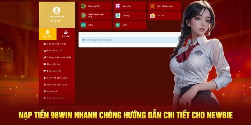 Các bước để hoàn thành thủ tục nạp tiền 98win