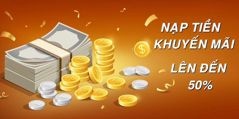 Khi bạn nạp lần thứ 5 thì sẽ có ngay 50% giá trị thưởng về tay